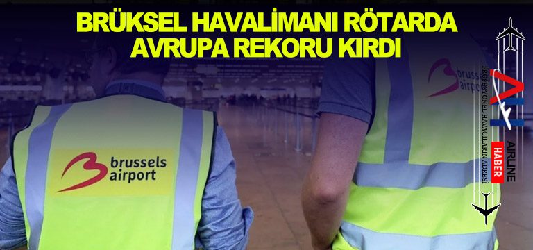 Brüksel-Havalimanı-rötarda-Avrupa-rekoru-kırdı