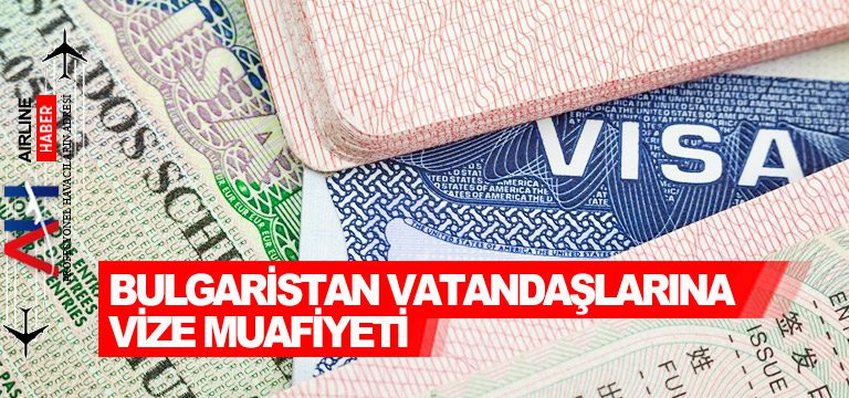 Bulgaristan-vatandaşlarına-vize-muafiyeti