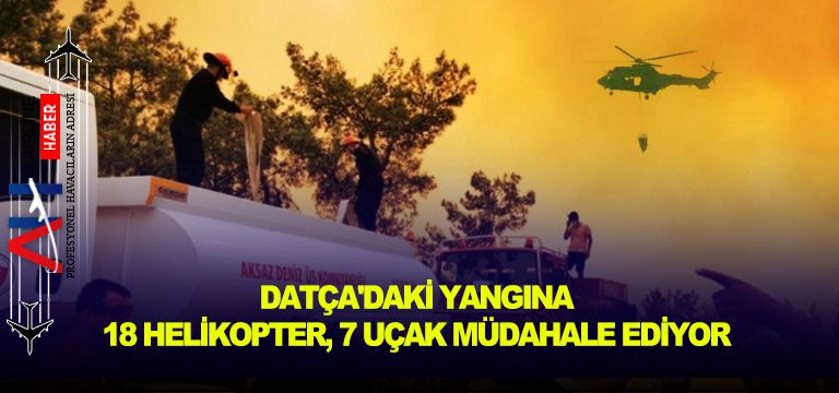 Datça'daki-Yangına-18-Helikopter,-7-Uçak-Müdahale-Ediyor