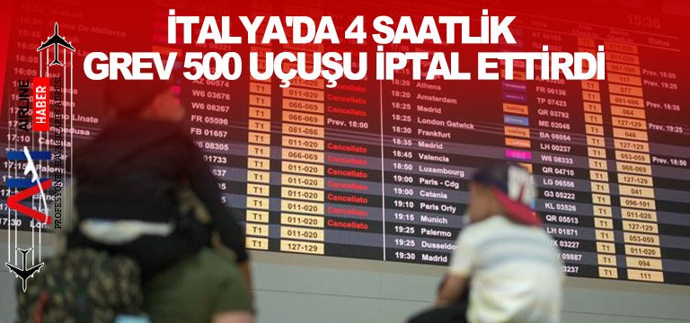 İtalya'da-4-saatlik-grev-500-uçuşu-iptal-ettirdi