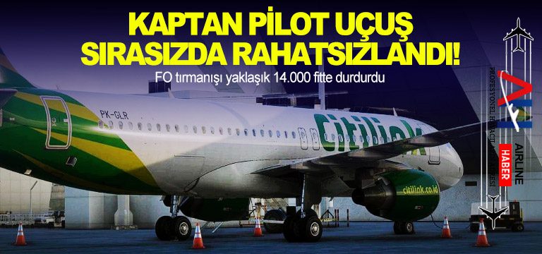 Kaptan-pilot-uçuş-sırasızda-rahatsızlandı!