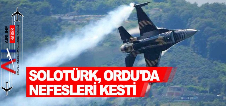 SOLOTÜRK,-Ordu'da-nefesleri-kesti