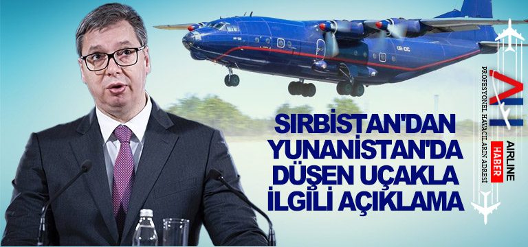 Sırbistan'dan-Yunanistan'da-düşen-uçakla-ilgili-açıklama