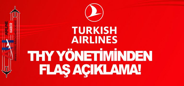 THY-Yönetiminden-Flaş-Açıklama!