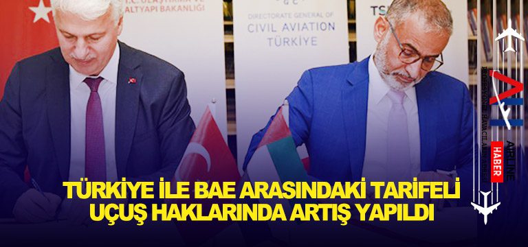 Türkiye-ile-BAE-Arasındaki-Tarifeli-Uçuş-Haklarında-Artış-Yapıldı