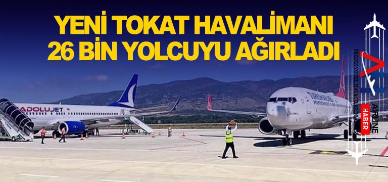 Yeni-Tokat-Havalimanı-26-bin-yolcuyu-ağırladı