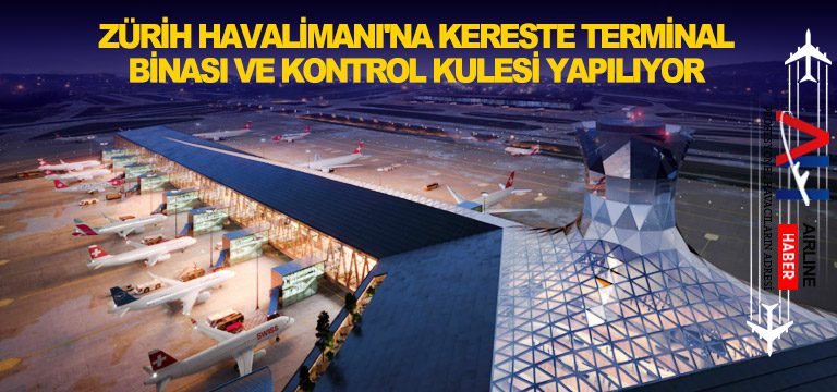 Zürih-Havalimanı'na-kereste-terminal-binası-ve-kontrol-kulesi-yapılıyor