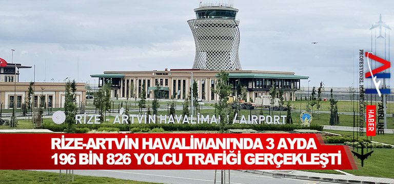 Rize-Artvin-Havalimanı'nda-3-ayda-196-bin-826-yolcu-trafiği-gerçekleşti