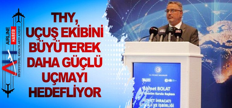 THY,-uçuş-ekibini-büyüterek-daha-güçlü-uçmayı-hedefliyor