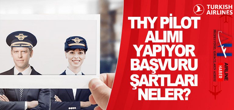 thy-pilot-alımı-yapıyor