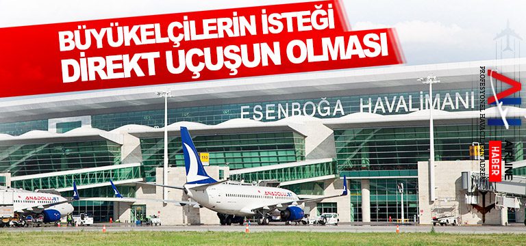 Büyükelçilerin-isteği-direkt-uçuşun-olması