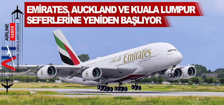 Emirates,-Auckland-ve-Kuala-Lumpur-için-aktarmasız-A380-seferlerine-yeniden-başlıyor