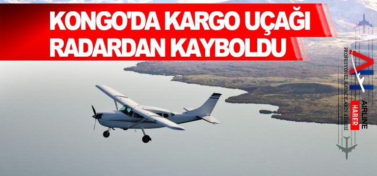 Kongo'da-kargo-uçağı-radardan-kayboldu