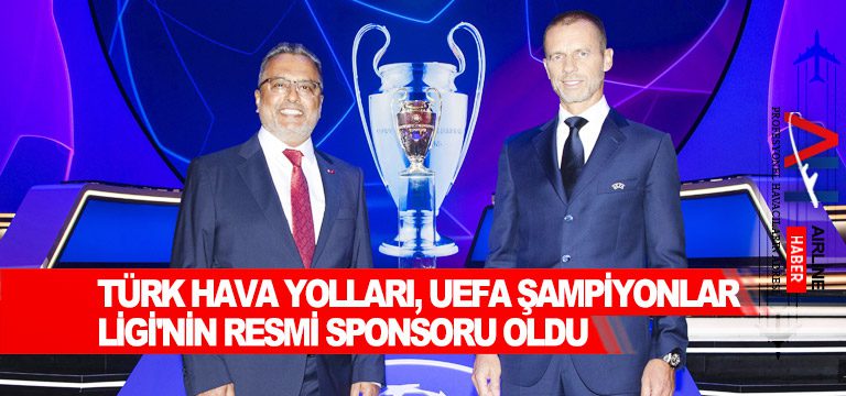 Türk-Hava-Yolları,-UEFA-Şampiyonlar-Ligi'nin-resmi-sponsoru-oldu