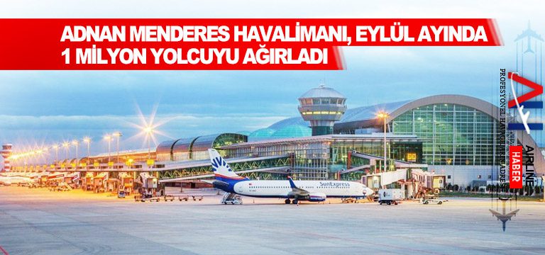 Adnan-Menderes-Havalimanı,-Eylül-ayında-1-milyon-yolcuyu-ağırladı