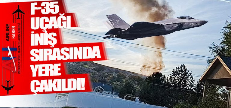 F-35-uçağı-iniş-sırasında-yere-çakıldı!