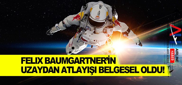 Felix-Baumgartner’in-uzaydan-atlayışı-belgesel-oldu!