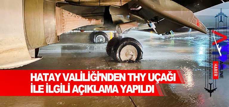 Hatay-Valiliği'nden-THY-uçağı-ile-ilgili-açıklama-yapıldı