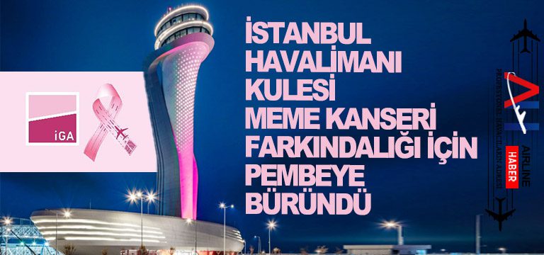 İstanbul-Havalimanı-kulesi-meme-kanseri-farkındalığı-için-pembeye-büründü