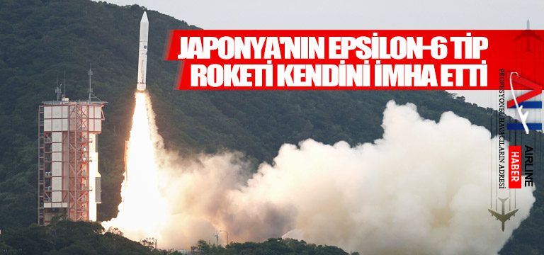 Japonya'nın-Epsilon-6-tip-roketi-kendini-imha-etti