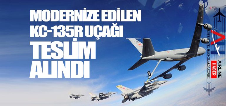 Modernize-edilen-KC-135R-uçağı-teslim-alındı