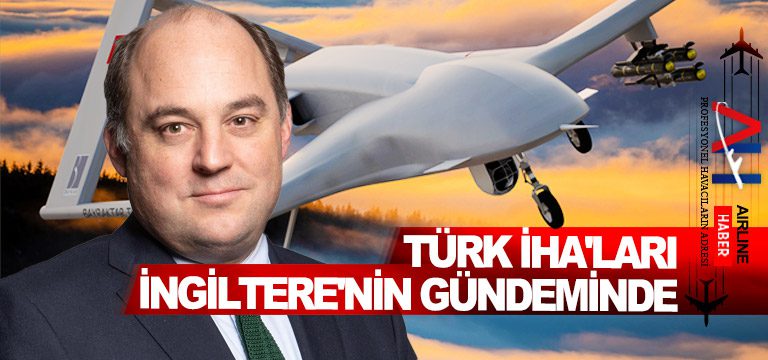 Türk-İHA'ları-İngiltere'nin-gündeminde