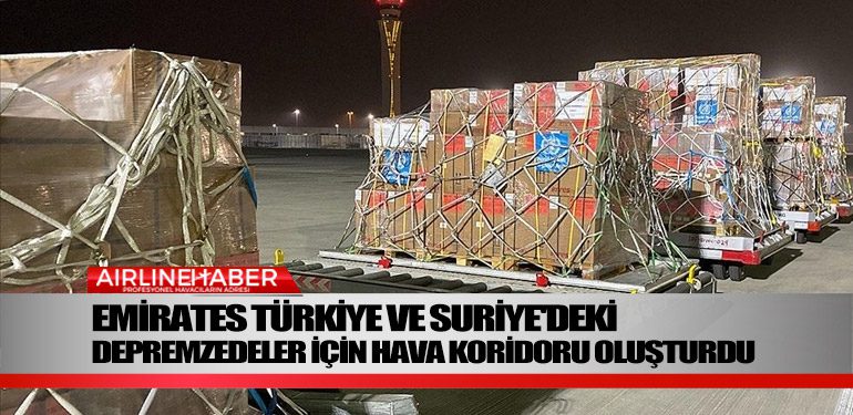 Emirates,-Türkiye-ve-Suriye'deki-depremzedeler-için-hava-koridoru-oluşturdu