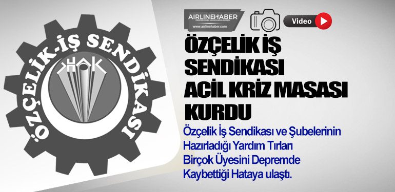 ÖZÇELİK-İŞ-Sendikası-acil-kriz-masası-kurdu