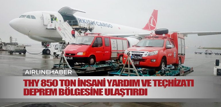 THY-850-ton-insani-yardım-ve-teçhizatı-deprem-bölgesine-ulaştırdı