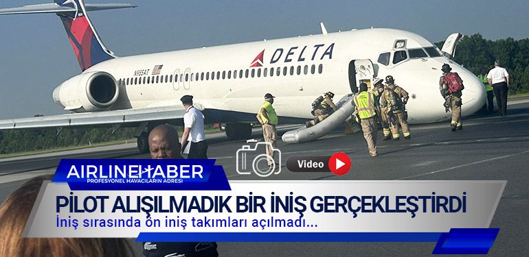 Pilot-alışılmadık-bir-iniş-gerçekleştirdi.-Ön-iniş-takımları-açılmadı