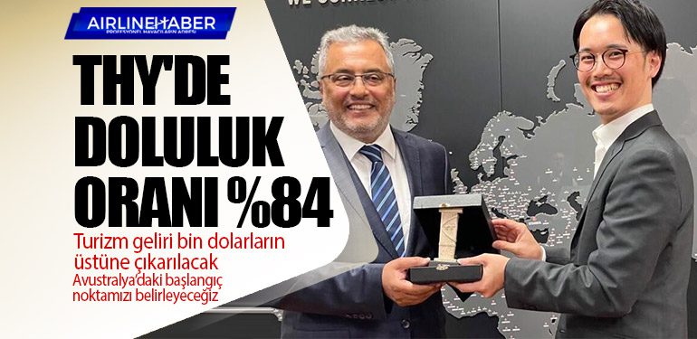 THY'de doluluk oranı yüzde 84. Turizm geliri bin dolarların üstüne çıkarılacak