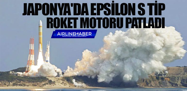 Japonya'da Epsilon S tip roket motoru patladı