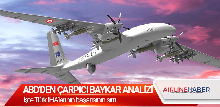 ABD'den çarpıcı Baykar analizi: İşte Türk İHA'larının başarısının sırrı