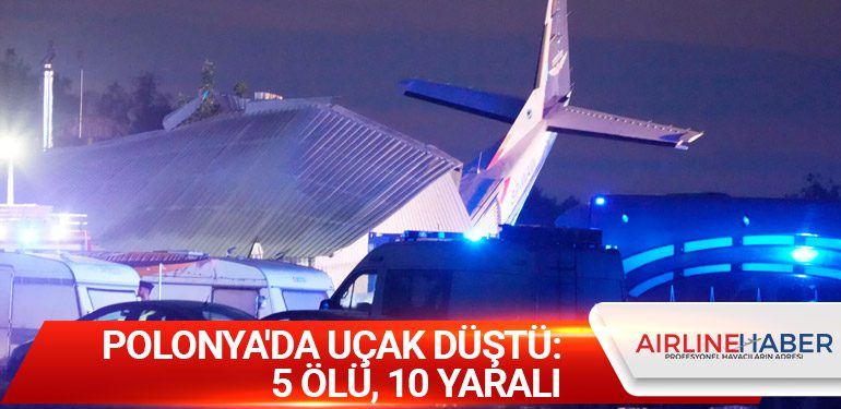 Cessna 208 tipi uçağı iniş yaptığı sırada düştü: 5 ölü, 10 yaralı