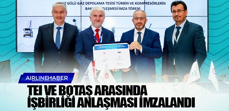 TEI ve BOTAŞ Arasında İşbirliği Anlaşması İmzalandı