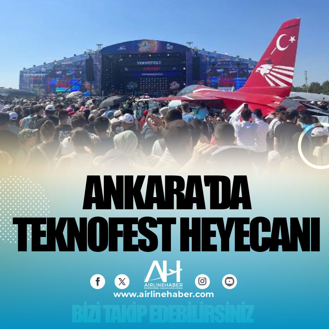 Ankara'da TEKNOFEST heyecanı