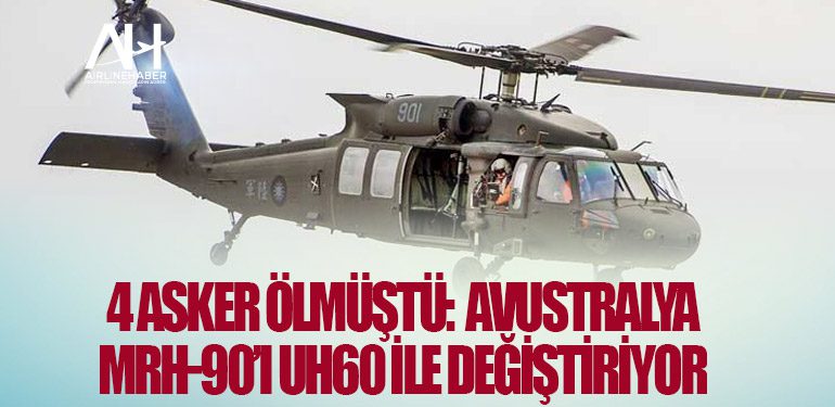 Avustralya MRH-90’ı UH60 ile değiştiriyor