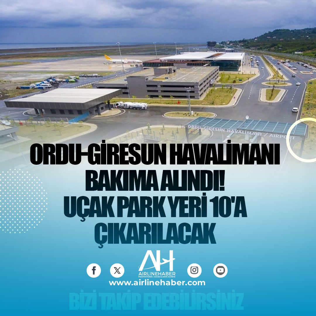 Ordu-Giresun Havalimanı Bakıma Alındı! Uçak park yeri 10'a çıkarılacak