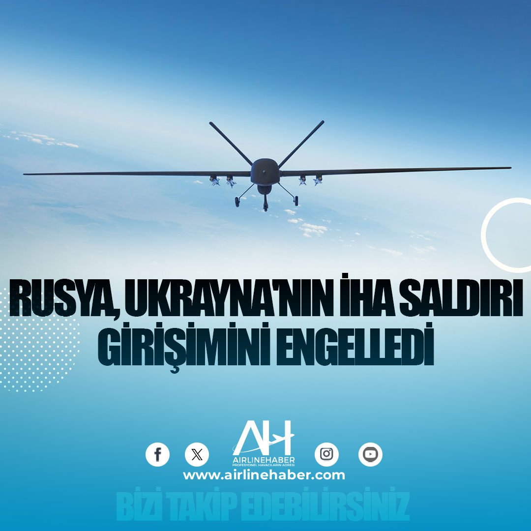 Rusya, Ukrayna'nın İHA Saldırı Girişimini Engelledi