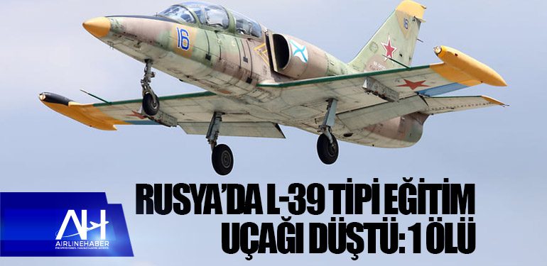 Rusya’da L-39 tipi eğitim uçağı düştü: 1 ölü