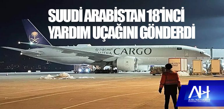 Suudi Arabistan 18'inci yardım uçağını gönderdi