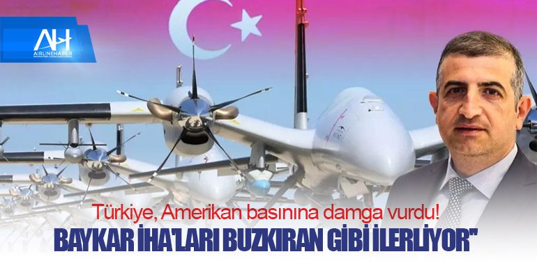 Türkiye, Amerikan basınına damga vurdu! ''Baykar İHA'ları buzkıran gibi ilerliyor''