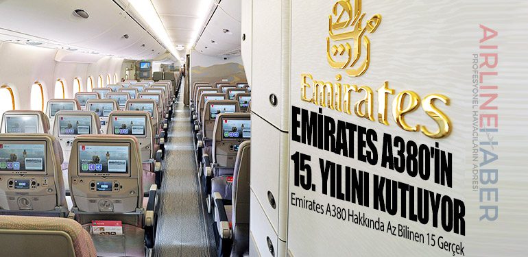 Emirates A380'in 15. yılını kutluyor