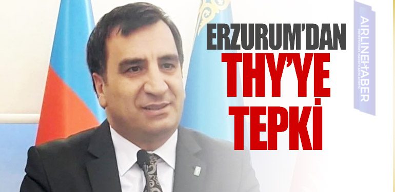 Erzurum’dan THY’ye tepki