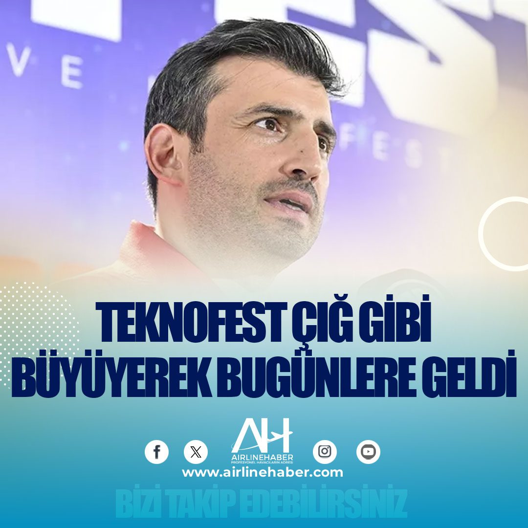 Selçuk Bayraktar: TEKNOFEST çığ gibi büyüyerek bugünlere geldi