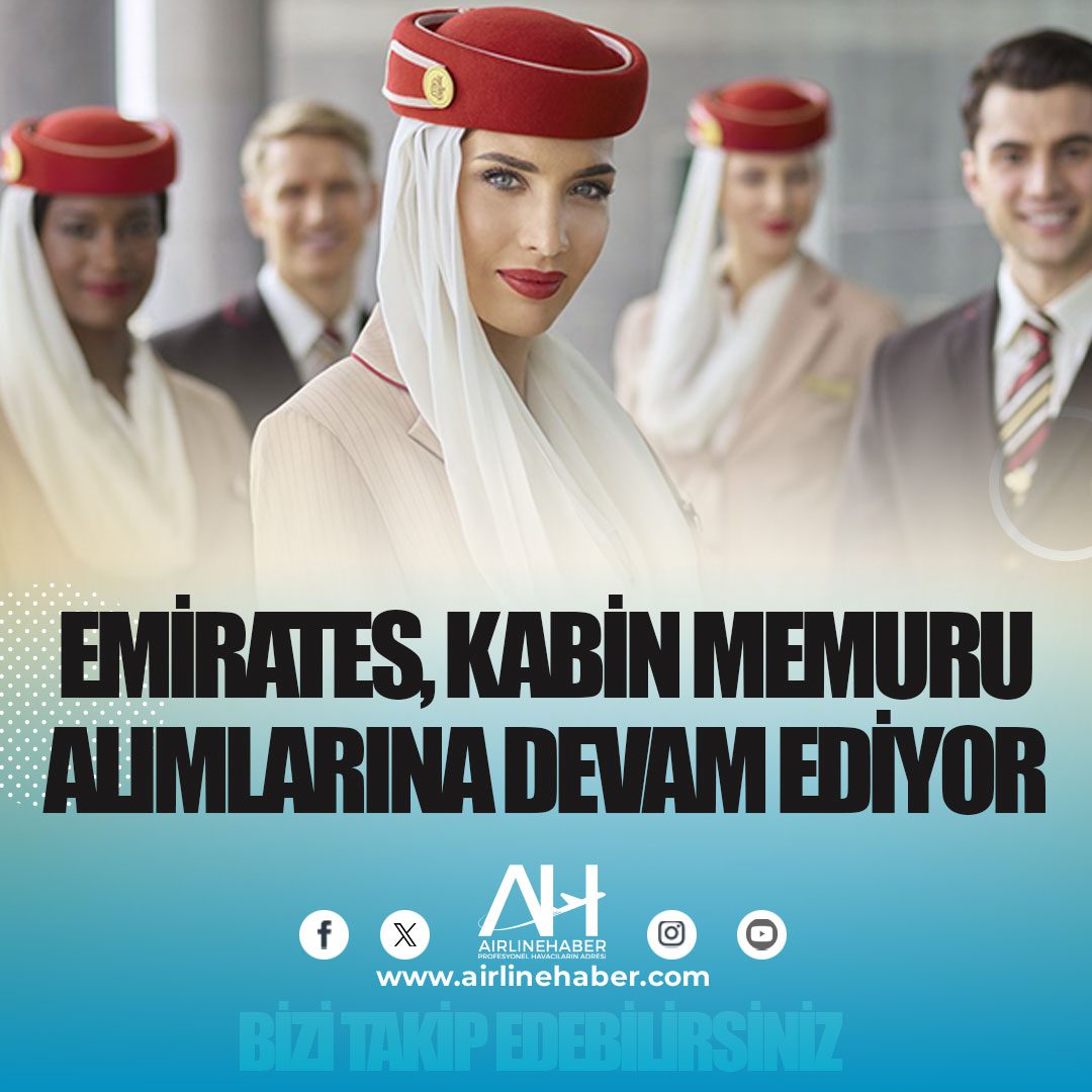 Emirates, Kabin Memuru Alımlarına Devam Ediyor