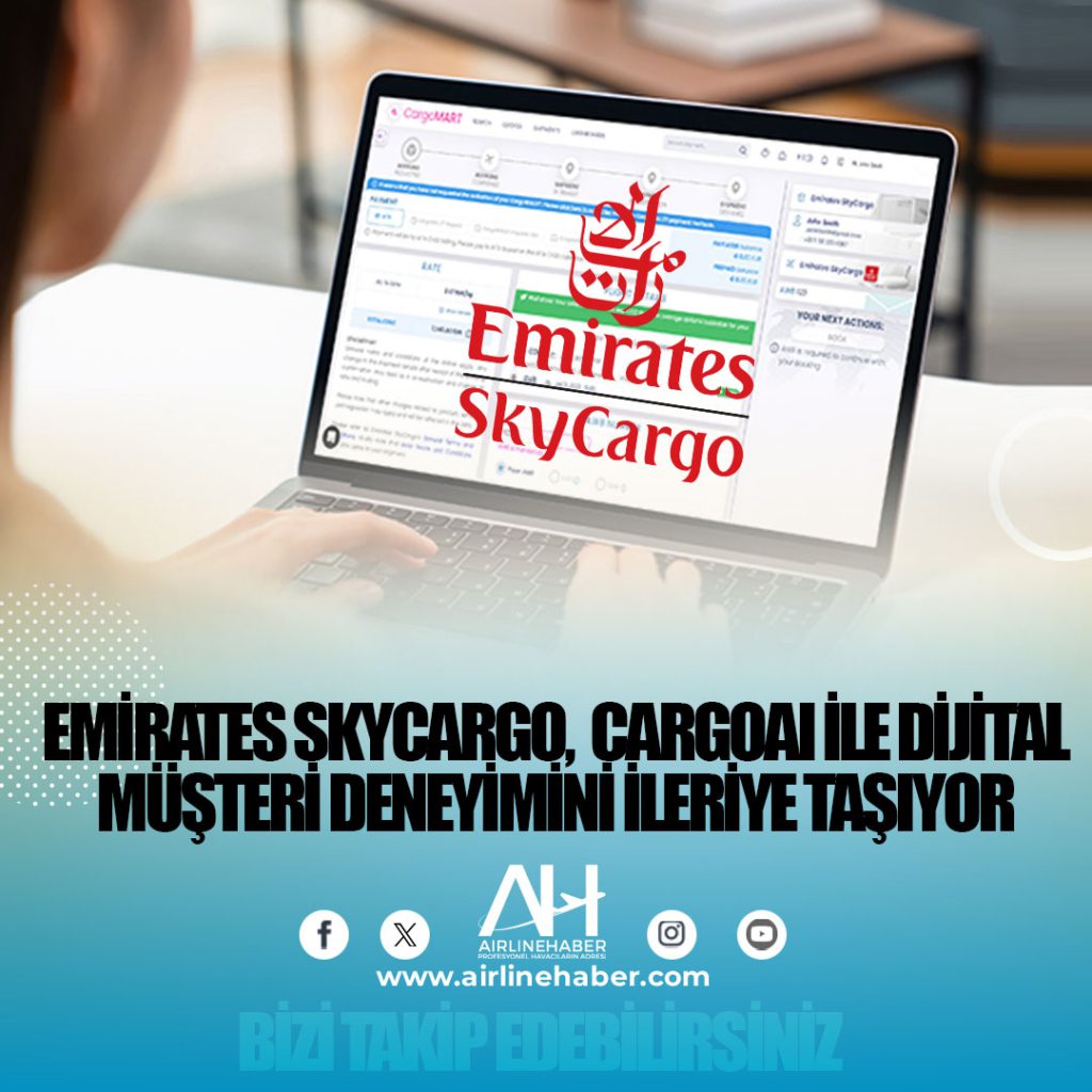 Emirates SkyCargo, CargoAi ile dijital müşteri deneyimini ileriye taşıyor