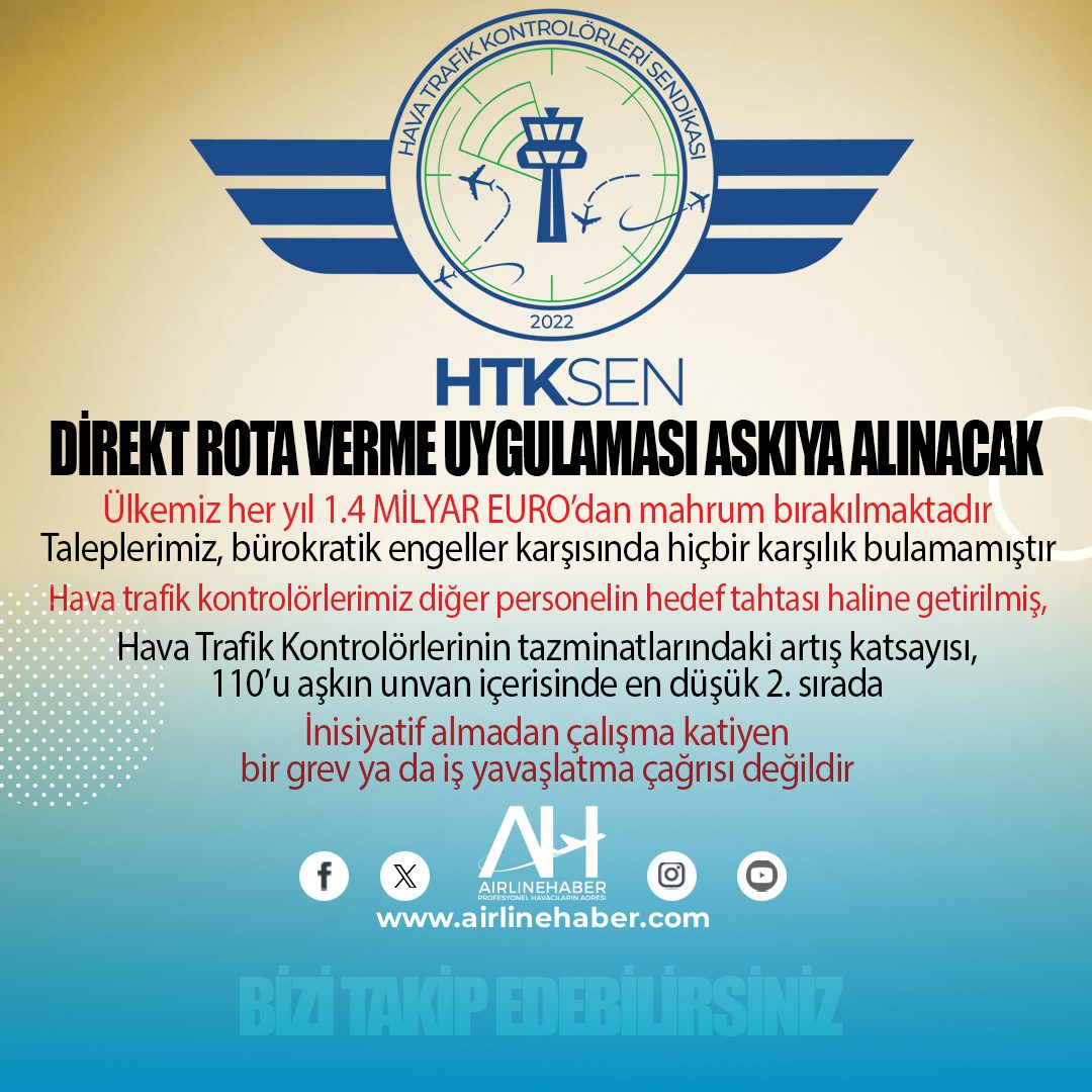 HTK-Sen'den Önemli açıklama : Direkt rota verme uygulaması askıya alınacak