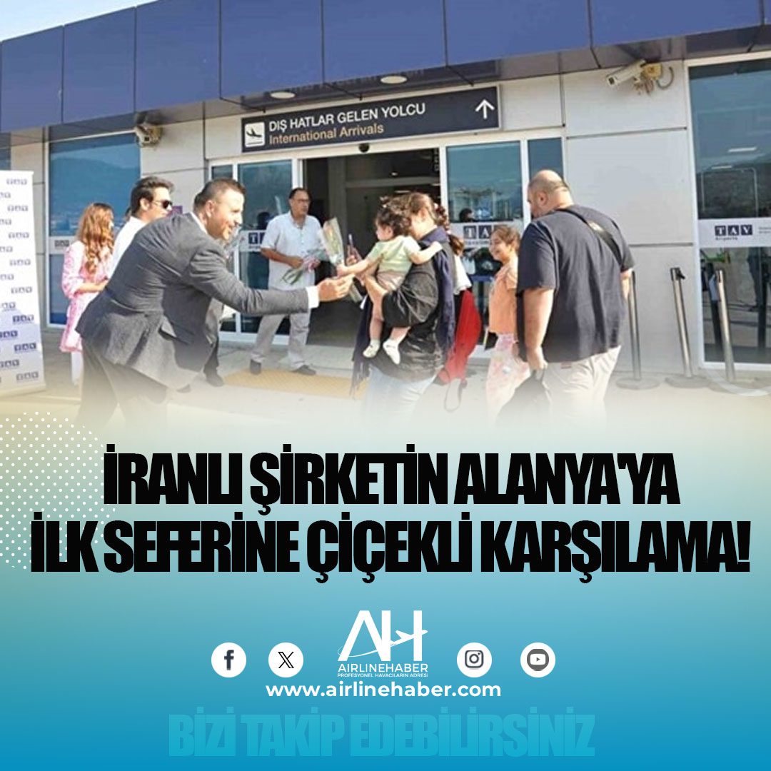 İranlı şirketin Alanya'ya ilk seferine çiçekli karşılama!