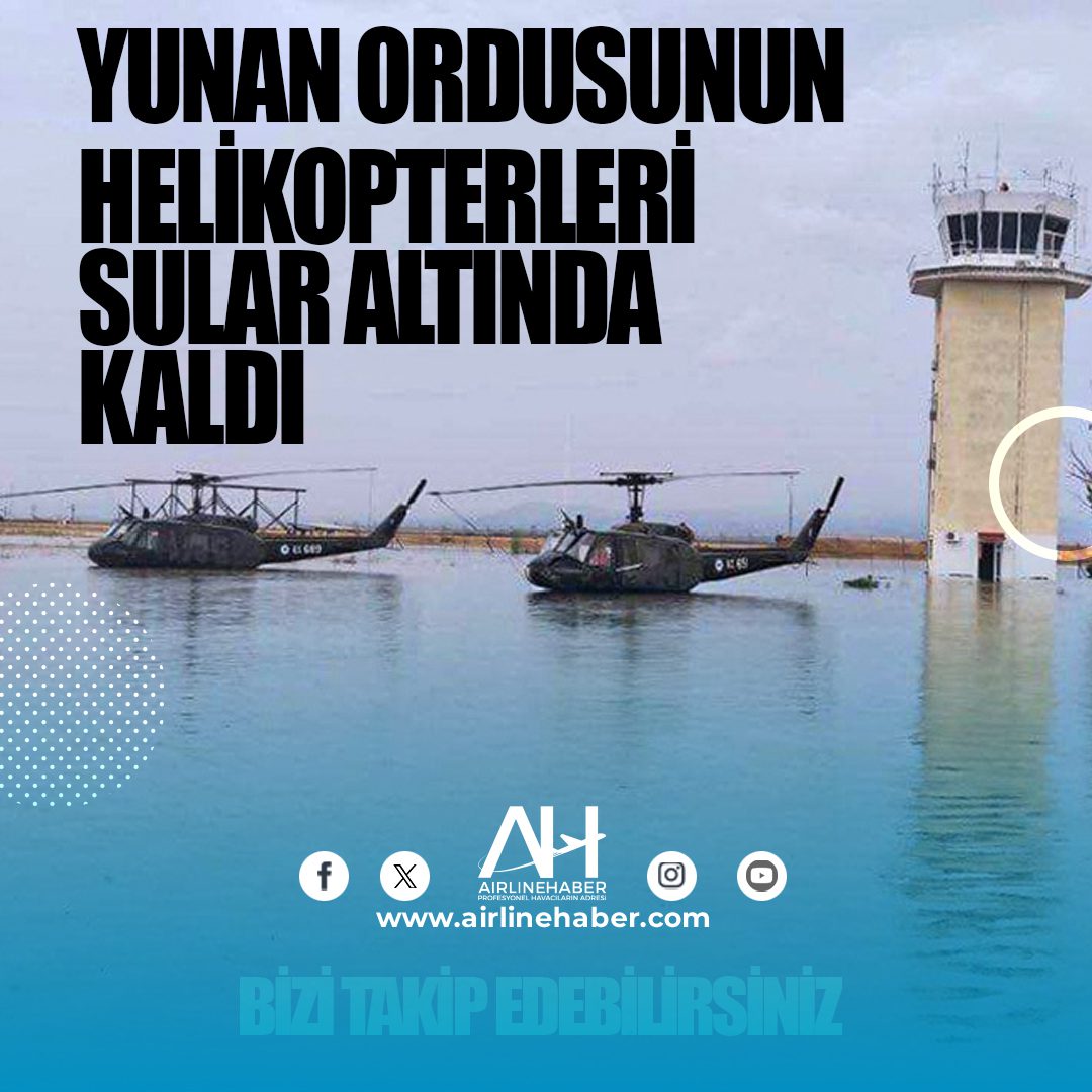 Yunan Ordusunun helikopterleri sular altında kaldı